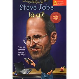 Bộ Sách Chân Dung Những Người Thay Đổi Thế Giới - Steve Jobs Là Ai? - Ume Chan