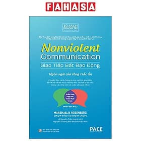 Giao Tiếp Bất Bạo Động - Ngôn Ngữ Của Lòng Trắc Ẩn - Lý Gia