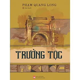 Trưởng tộc - NXB Phụ nữ VN (Văn học VN) - Nhã Nam