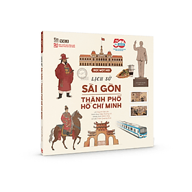 Đọc Một Hơi – Lịch sử Sài Gòn - Thành phố Hồ Chí Minh - Minh Minh