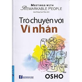 Osho - Trò Chuyện Với Vĩ Nhân - Nhân Trí Việt