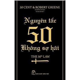 NXB Trẻ - Robert Greene. Nguyên tắc 50 - Không sợ hãi - Robert Plomin