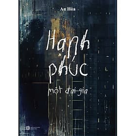 Hạnh phúc một đại gia - Hạ