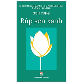 Búp Sen Xanh _ Kim Đồng - Kim