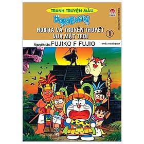 Doraemon Tranh Truyện Màu - Nobita Và Truyền Thuyết Vua Mặt Trời - Tập 1 - Vũ