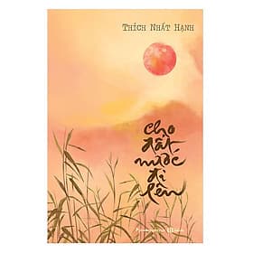 Sách Cho Đất Nước Đi Lên - Phương Phương