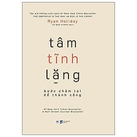 Sách Tâm Tĩnh Lặng Bước Chậm Lại Để Thành Công - Nha Nha