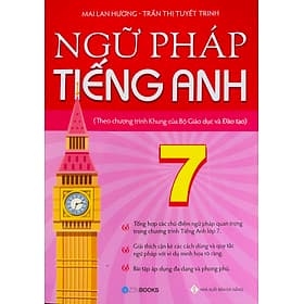 Ngữ Pháp Tiếng Anh 7 - Mai Lan Hương - Nha Nha
