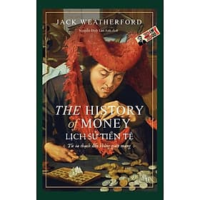 LỊCH SỬ TIỀN TỆ - PHANBOOK -