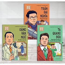 Combo sách Danh nhân khoa học Việt Nam: Trần Đại Nghĩa, Tạ Quang Bửu, Đặng Văn Ngữ - Nam Trần