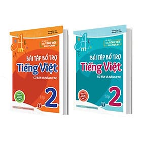 Combo Bài tập bổ trợ Tiếng Việt – lớp 2 (cơ bản và nâng cao) (2 Tập) - Vương Thị Vân