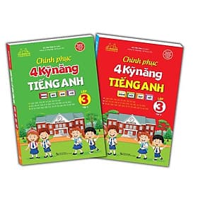 Chinh Phục 4 Kỹ Năng Tiếng Anh Nghe - Nói - Đọc - Viết Lớp 3 - Combo 2 Tập - Minh Thắng - An