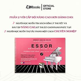 Phương Pháp Hồng Năm Thứ Hai Với Đàn PIANO, Tập 2- Giáo Trình dạy PIANO nổi tiếng của Pháp- 2HBooks - Huy Nam