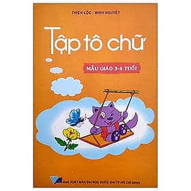 Tập Tô Chữ - Mẫu Giáo 3-4 Tuổi - Trí Đức