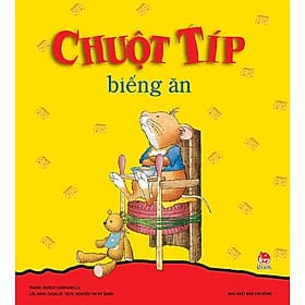 Sách Chuột Típ Biếng Ăn - Kim Ân