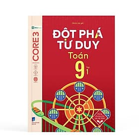 Đột Phá Tư Duy Lớp 9 - Trọn Bộ Các Môn Toán, Văn, KHTN, Lịch Sử Địa Lý - Bản Quyền - Duy Văn