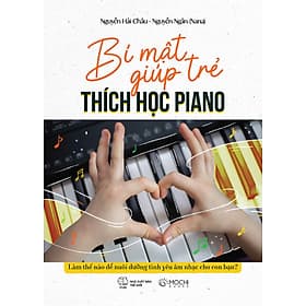 Bí mật giúp trẻ thích học Piano - Làm thế nào để nuôi dưỡng tình yêu âm nhạc cho con bạn? - G