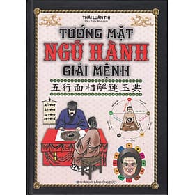 Tướng Mặt Ngũ Hành Giải Mệnh - (ML) - Lâm Hà