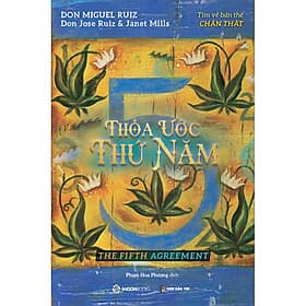 Sách Thỏa Ước Thứ Năm - Don Miguel Ruiz