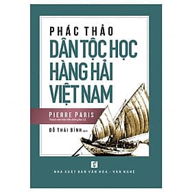 Phác Thảo Dân Tộc Học Hàng Hải Việt Nam - Việt Hà