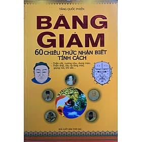 BĂNG GIÁM - 60 CHIÊU THỨC NHẬN BIẾT TÍNH CÁCH - Chizu Saeki