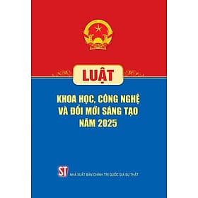 Luật Khoa học, công nghệ và đổi mới sáng tạo năm 2025 - Nhã Nam