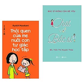 Combo Sách Làm Cha Mẹ Hay Nhất: Thói Quen Của Mẹ Nuôi Con Tự Giác Học Tập+ Bác Sĩ Riêng Của Bé Yêu - Chat Với Bác Sĩ ( Tặng Kèm Bookmark Green Life ) - Chà