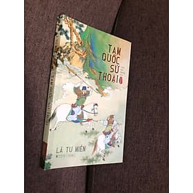 Tam Quốc Sử Thoại - Lã Tư Miễn (Châu Hải Đường dịch) - An Nam