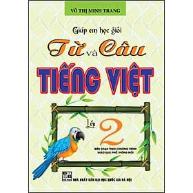 Sách Giúp Em Học Giỏi Từ Và Câu Tiếng Việt 2 - Việt An