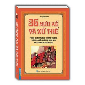 36 Mưu Kế Và Xử Thế - Minh Thắng
