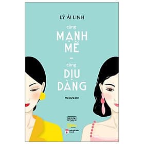 Càng Mạnh Mẽ, Càng Dịu Dàng - Hoa Đăng