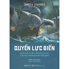 Quyền lực biển Lịch sử và địa chính trị của các đại dương trên thế giới