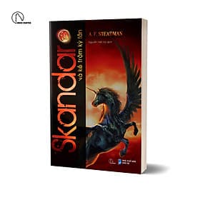 Skandar và Kẻ trộm kỳ lân (Tiểu thuyết phiêu lưu kỳ ảo) - Tiểu Kỳ Lân
