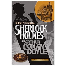 Những Vụ Kỳ Án Của Sherlock Holmes - Minh Minh