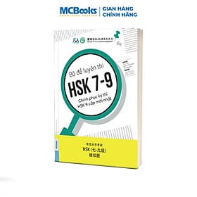 Bộ Đề Luyện Thi HSK 7-9 – Chinh Phục Kỳ Thi HSK 9 Cấp Mới Nhất - Chì