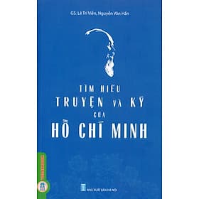 Tìm Hiểu Truyện Và Ký Của Hồ Chí Minh - Minh Minh