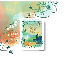 Sách Bài Ca Về Bông Hoa Màu Lửa - Nhà xuất bản Larousse