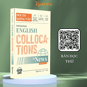 Sách English Collocations In News - Đọc Tin Không “Vấp" - Cyril Collot