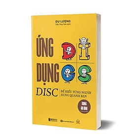 Sách Ứng dụng DISC để hiểu từng người xung quanh bạn trong gia đình - G