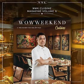 WOWWEEKEND CUISINE 05 - HƯƠNG MÙA HÈ - WOW