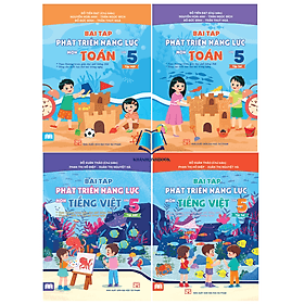 Combo Bài tập phát triển năng lực môn Toán + Tiếng việt lớp 5 - tập 1 + 2 (PB1) ( Cánh Diều)