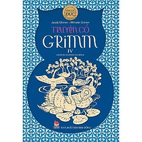 Truyện cổ Grimm - Tập 4 - NXB Kim Đồng - Truyện Cổ Grimm