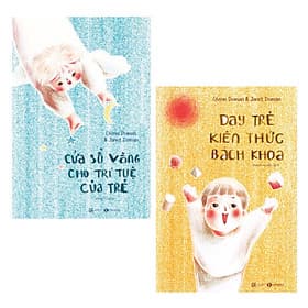 Combo Sách Làm Cha Mẹ Hoàn Hảo: Cửa Sổ Vàng Cho Trí Tuệ Của Trẻ + Dạy Trẻ Kiến Thức Bách Khoa - Tri Thức