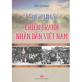 Nghệ Thuật Chiến Tranh Nhân Dân Việt Nam - Nhà xuất bản Larousse