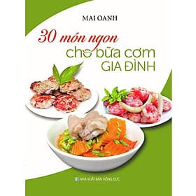 30 Món Ngon Cho Bữa Cơm Gia Đình - Đinh Công Vĩ