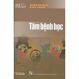 Tâm Bệnh Học (Sách chuyên khảo) - Trung Tâm Kinh Doanh Xuất Bản Và Phát Hành Sách