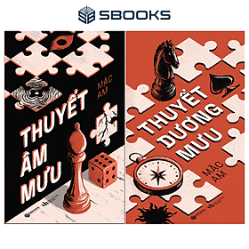 Combo 2 Cuốn: Thuyết Âm Mưu + Thuyết Dương Mưu - SBOOKS - Thu