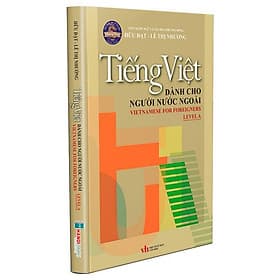 Tiếng Việt Dành Cho Người Nước Ngoài - Level A - Việt Hà