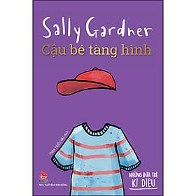 Sách Những Đứa Trẻ Kì Diệu - Cậu Bé Tàng Hình