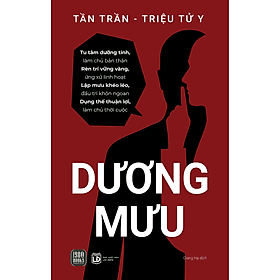 Sách - Dương Mưu (dùng tiểu nhân trị tiểu nhân) - Trần Trần